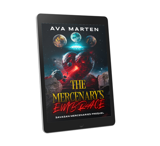 The Mercenary's Embrace. Sci-fi romance ebook by Ava Marten. Prequel of Savasan Mercenaries Series