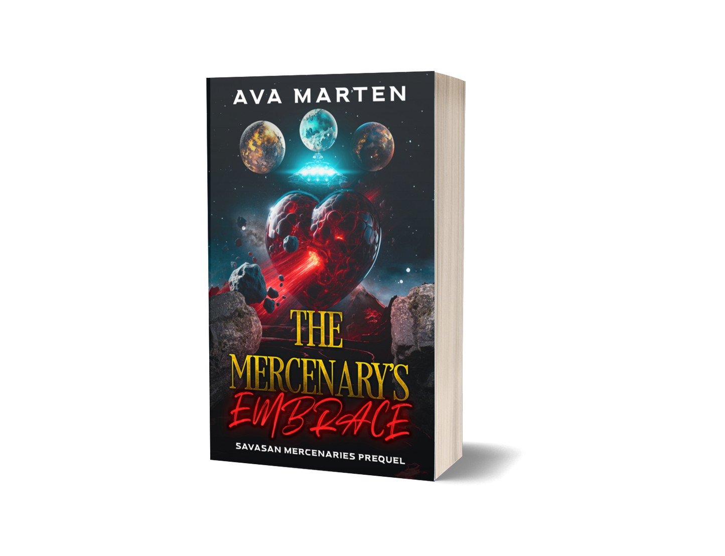 The Mercenary's Embrace. Sci-fi romance paperback by Ava Marten. Prequel of Savasan Mercenaries Series